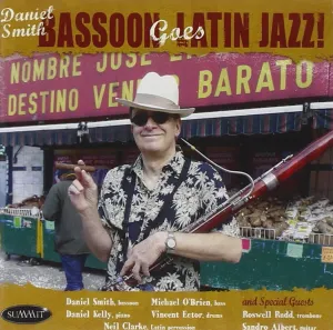 Pochette de Bassoon Goes Latin Jazz! de Daniel Smith