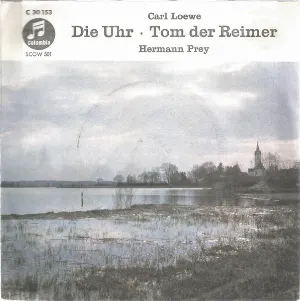 Pochette de Die Uhr - Tom der Reimer de Carl Loewe - Hermann Prey