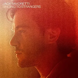 Pochette de Singing to Strangers de Jack Savoretti