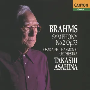 Pochette de Symphony no. 2, op. 73 de Takashi Asahina - Johannes Brahms