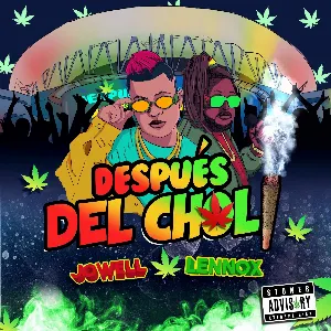 Pochette de Después del Choli de Jowell - Lennox