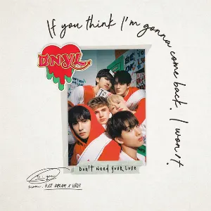 Pochette de Don't Need Your Love de NCT DREAM