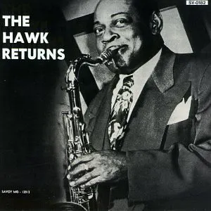 Pochette de The Hawk Returns de Coleman Hawkins