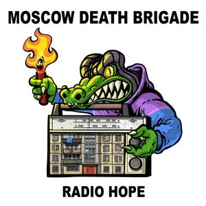 Pochette de Radio Hope de Moscow Death Brigade