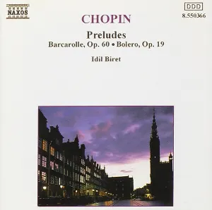 Pochette Chopin: Preludes / Barcarolle, Op. 60 / Bolero, Op. 19