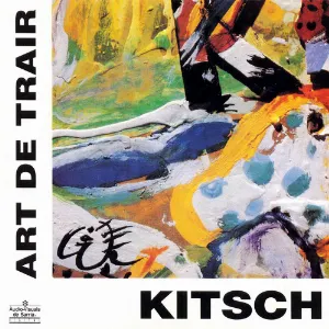 Pochette de Art de trair de Kitsch