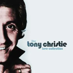 Pochette de The Tony Christie Love Collection de Tony Christie