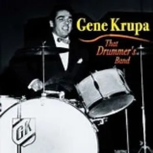 Pochette de That Drummer's Band de Gene Krupa