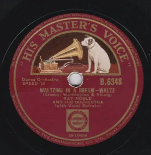 Pochette de Waltzing in a Dream / The Old Spinning Wheel de Ray Noble and His Orchestra
