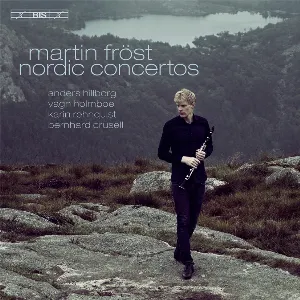 Pochette de Nordic Concertos de Bernhard Crusell - Martin Fröst - Vagn Holmboe