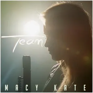 Pochette de Team de Macy Kate