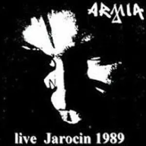 Pochette de 1989-08-02: Jarocin-festiwal, Jarocin, Poland de Armia