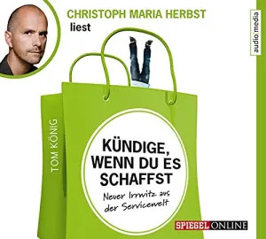 Pochette de Kündige, wenn du es schaffst de Christoph Maria Herbst