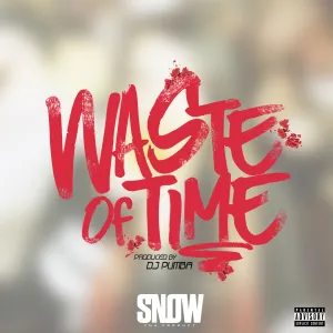 Pochette de Waste of Time de Snow tha Product