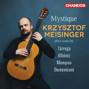 Pochette de Mystique de Isaac Albéniz - Francisco Tárrega - Federico Mompou