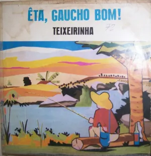 Pochette de Êta Gaúcho Bom de Teixeirinha