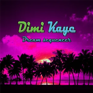 Pochette de Dream Sequencer de Dimi Kaye