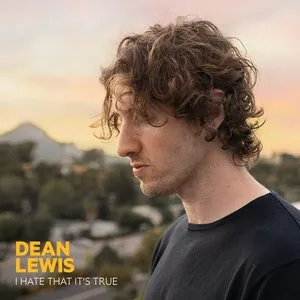 Pochette de I Hate That It’s True de Dean Lewis