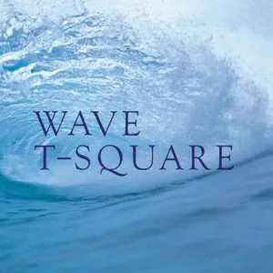 Pochette de Wave de T‐SQUARE