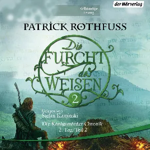 Pochette de Die Furcht des Weisen, Teil 2 de Stefan Kaminski - Patrick Rothfuss