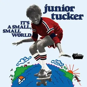 Pochette de It’s a Small, Small World de Junior Tucker