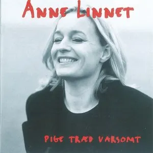 Pochette de Pige træd varsomt de Anne Linnet