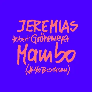 Pochette de Mambo (#40Bochum) de Herbert Grönemeyer