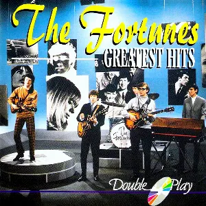 Pochette de Greatest Hits de The Fortunes