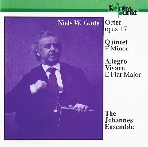 Pochette de Octet op. 17 / Quintet in F minor / Allegro vivace in E-flat major de Niels Wilhelm Gade
