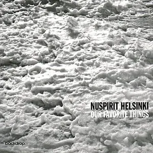Pochette de Our Favorite Things de Nuspirit Helsinki