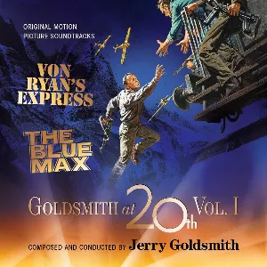 Pochette Goldsmith at 20th Vol. 1 – Von Ryan's Express / The Blue Max