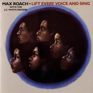 Pochette de Lift Every Voice and Sing de Max Roach