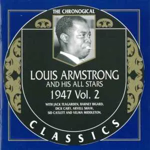 Pochette de The Chronological Classics: Louis Armstrong and His All Stars 1947, Volume 2 de Louis Armstrong & His All-Stars