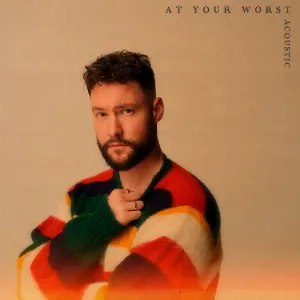 Pochette de At Your Worst: Acoustic de Calum Scott