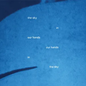 Pochette de the sky in our hands, our hands in the sky de Sō Percussion