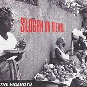 Pochette de Slogan on the Wall de The Viceroys