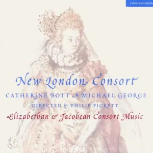 Pochette de Elizabethan & Jacobean Consort Music de New London Consort - Michael George - Catherine Bott - Philip Pickett