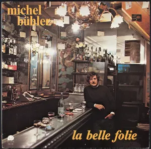 Pochette de La Belle Folie de Michel Bühler