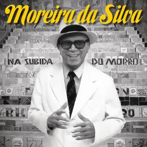 Pochette de Na Subida do Morro de Moreira da Silva