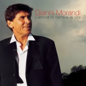 Pochette de L'amore ci cambia la vita de Gianni Morandi