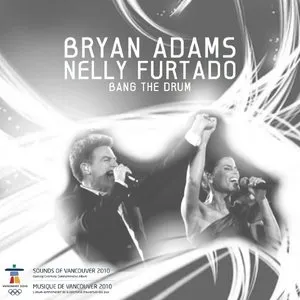 Pochette de Bang the Drum de Nelly Furtado - Bryan Adams
