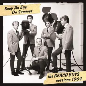Pochette Keep an Eye on Summer - The Beach Boys Sessions 1964