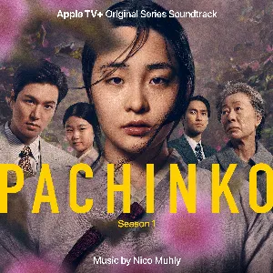 Pochette de Pachinko: Season 1 (Apple TV+ Original Series Soundtrack) de Nico Muhly