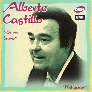Pochette de Reliquias: De mi barrio de Alberto Castillo