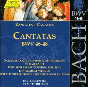 Pochette Cantatas, BWV 46–48