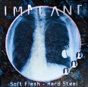 Pochette de Soft Flesh - Hard Steel de Implant
