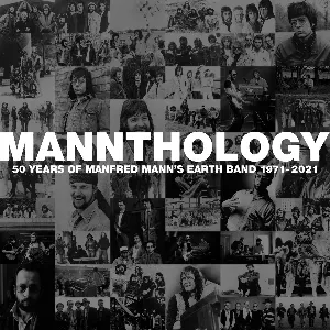 Pochette Mannthology: 50 Years of Manfred Mann’s Earth Band 1971–2021