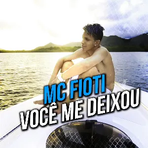 Pochette de Você Me Deixou de MC Fioti