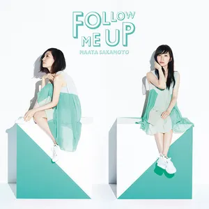Pochette de FOLLOW ME UP de Maaya Sakamoto