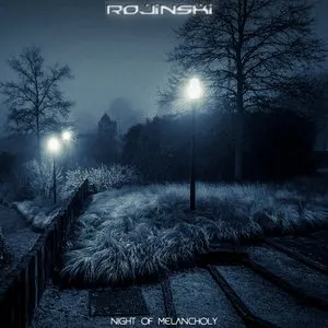 Pochette de Night of Melancholy de Rojinski